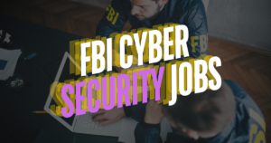 FBI Cyber Security Jobs