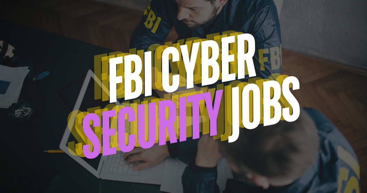 FBI Cyber Security Jobs