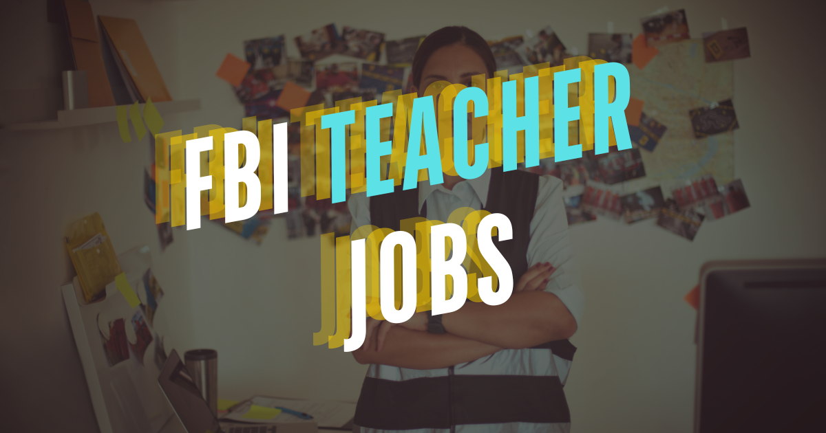 FBI Teacher Jobs